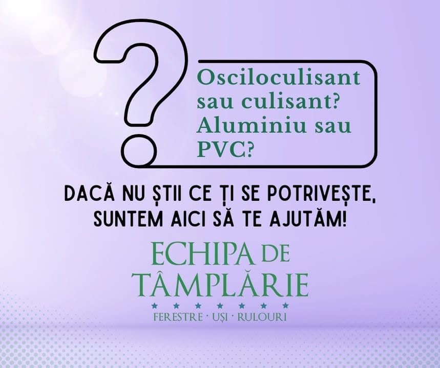 Alegerea tâmplăriei: osciloculisant sau culisant?